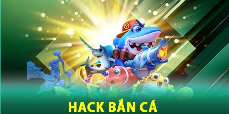 Hướng dẫn cho người chơi chi tiết các thao tác hack game bắn cá