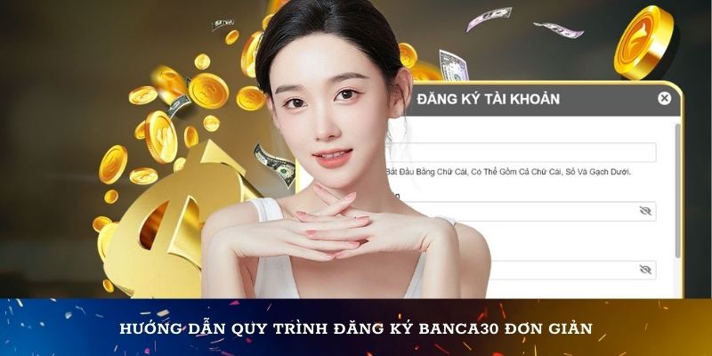 Hướng dẫn chi tiết cách đăng ký Banca30